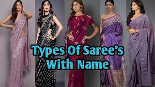 24 Different types of Sarees In india amp their Name  Fashinable amp Traditinal Sarees [upl. by Kurr]