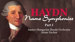 Haydn Name Symphonies Part 1 [upl. by Odyssey]