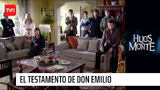 El testamento de Don Emilio  Hijos Del Monte  T1E1 [upl. by Eilrac]