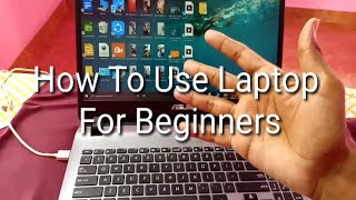 How To Use Laptop For Beginners  Laptop User Guide For Beginners [upl. by Rollie649]