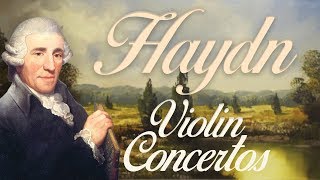 Haydn Violin Concertos [upl. by Airan71]