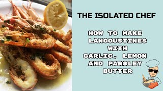 How to make Langoustines with Garlic Lemon and Parsley Butter [upl. by Flodnar]