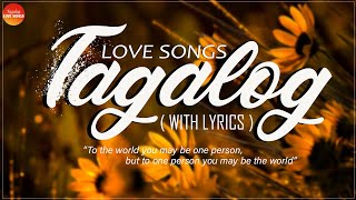 Best OPM Tagalog Love Songs With Lyrics 2021  Bagong OPM Ibig Kanta 2021 Playlist [upl. by Nevla124]