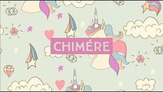 Chimère [upl. by Attener]