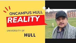 ONCAMPUS UNIVERSITY OF HULL Brief visit and details [upl. by Chiquia]