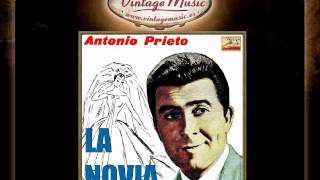 Antonio Prieto  La Novia VintageMusices [upl. by Hibbert]