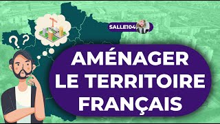 Aménager le territoire français  Géographie  Troisième [upl. by Ainesej70]