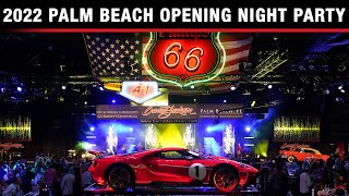 2022 Palm Beach Opening Night Party  BARRETTJACKSON PALM BEACH [upl. by Hamlen]