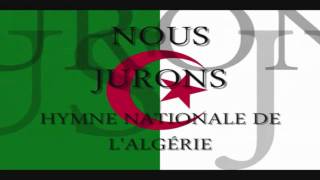 Hymne Algerie  Paroles [upl. by Arahahs]