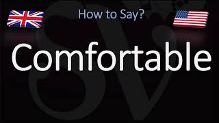 How to Pronounce Comfortable CORRECTLY English American Pronunciation [upl. by Hainahpez]