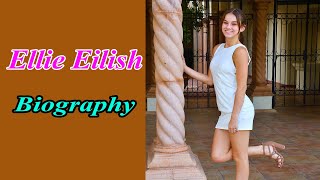 Ellie Eilish Biography  Ellie Eilish Wikipedia [upl. by Olathe]