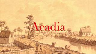 Acadia [upl. by Marguerie643]