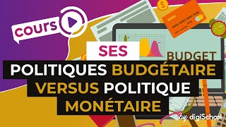 Politiques budgétaire versus politique monétaire  SES  digiSchool [upl. by Odab766]