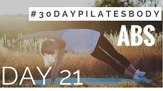 30Day Pilates Body Challenge Day 21 Abs [upl. by Ahsirt358]