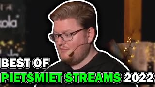 BEST OF PIETSMIET STREAMS 2022 [upl. by Lanta]