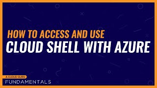 How to access and use the Azure Cloud Shell [upl. by Tiffany]