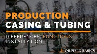 Production Casing amp Tubing [upl. by Ogdon]