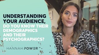 Understanding your audience do you know their demographics and their psychographics [upl. by Nref]