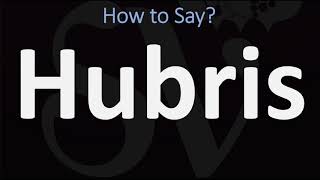 How to Pronounce Hubris CORRECTLY Meaning amp Pronunciation [upl. by Reitrac]