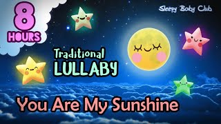 🟡 You Are My Sunshine ♫ Traditional Lullaby ❤ Baby Songs to Go to Sleep Bedtime Naptime [upl. by Moht164]