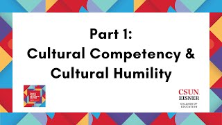 Part 1 Cultural Competency amp Cultural Humility [upl. by Balac]