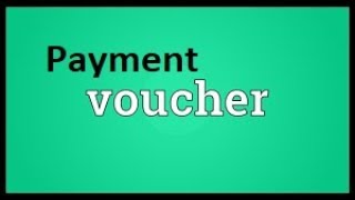 How to do entries in payment vouchers [upl. by Flynn503]