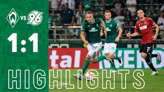 SV Werder Bremen  Hannover 96 11 00  Highlights 1 Spieltag Saison 202122 [upl. by Ycniuqed]