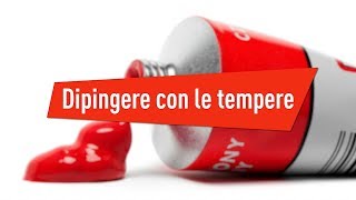 Dipingere con le tempere [upl. by Nonnad]