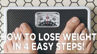 How To Lose Weight in 4 Easy Steps [upl. by Reilly637]