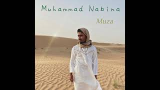 Muza  Muhammad Nabina Official Audio  Arabic Nasheed [upl. by Deane]