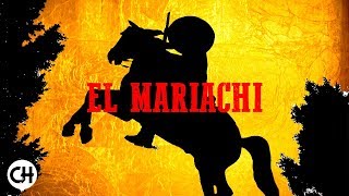 El Mariachi  Mexican Music Western Guitar Music  La Mùsica de México HD [upl. by Zach603]