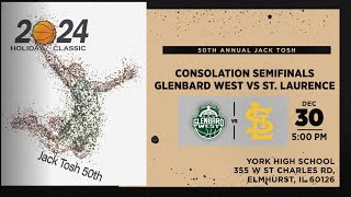 Glenbard West vs St Laurence  Consolation Semifinals Day 4  Jack Tosh Holiday Classic [upl. by Nuahsyt]