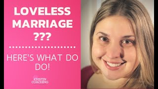 Loveless Marriage  5 Tips To Survive It [upl. by Atilam]