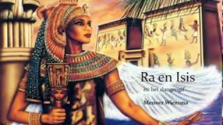 Egyptische Mythologie Isis en Ra [upl. by Ocicnarf]