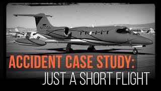 Accident Case Study Just a Short Flight [upl. by Zandra]