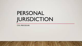 Personal Jurisdiction Explained in Plain English Civil Procedure [upl. by Sisi]