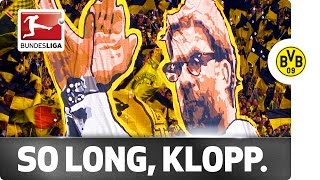 Tears for Klopp  Emotional SendOff from the Dortmund Fans [upl. by Arahsak]