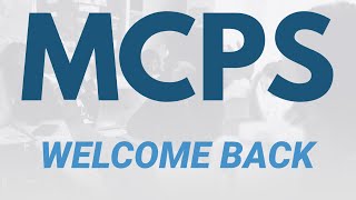 MCPS Welcome Back [upl. by Dor]