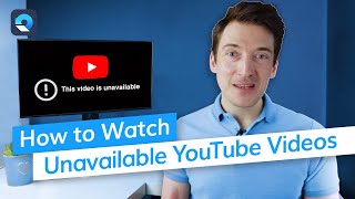 How to Watch Unavailable YouTube Videos [upl. by Adham711]