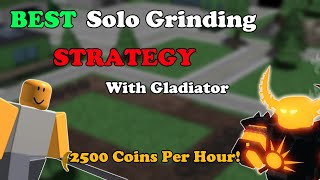 BEST SOLO Coins Grinding Strategy With GLADIATOR  Tower Defense Simulator [upl. by Eiramave343]