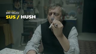 SUS  HUSH kıssadanfilm Kısa Film Short Movie [upl. by Griffy]