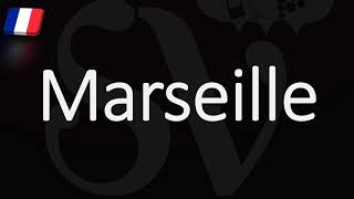 How to Pronounce Marseille French Pronunciation Native Speaker [upl. by Starbuck]