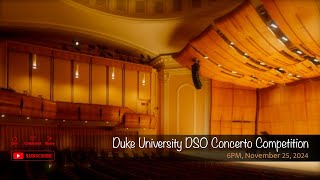 Duke University DSO Concerto Competition [upl. by Olegnaleahcim374]