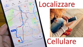 come localizzare un cellulare gratis [upl. by Euell]