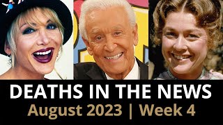 Who Died August 2023 Week 4  News [upl. by Darbee]