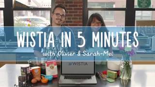 Wistia in 5 Minutes [upl. by Ahsiuqel]