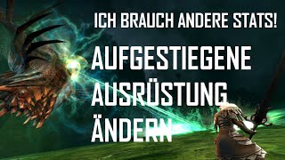 GW2  Werte Aufgestiegener Ausrüstung ändern GUIDE [upl. by Brinn]