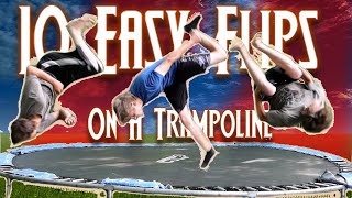 10 EASY FLIPS FOR BEGINNERS TRAMPOLINE [upl. by Onailerua634]