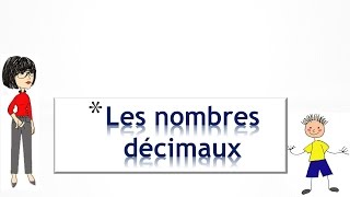 Les nombres décimaux [upl. by Lyman]