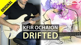 Kfir Ochaion  Drifted Original Song [upl. by Eyaj]